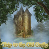 Trip to the Old Castle
